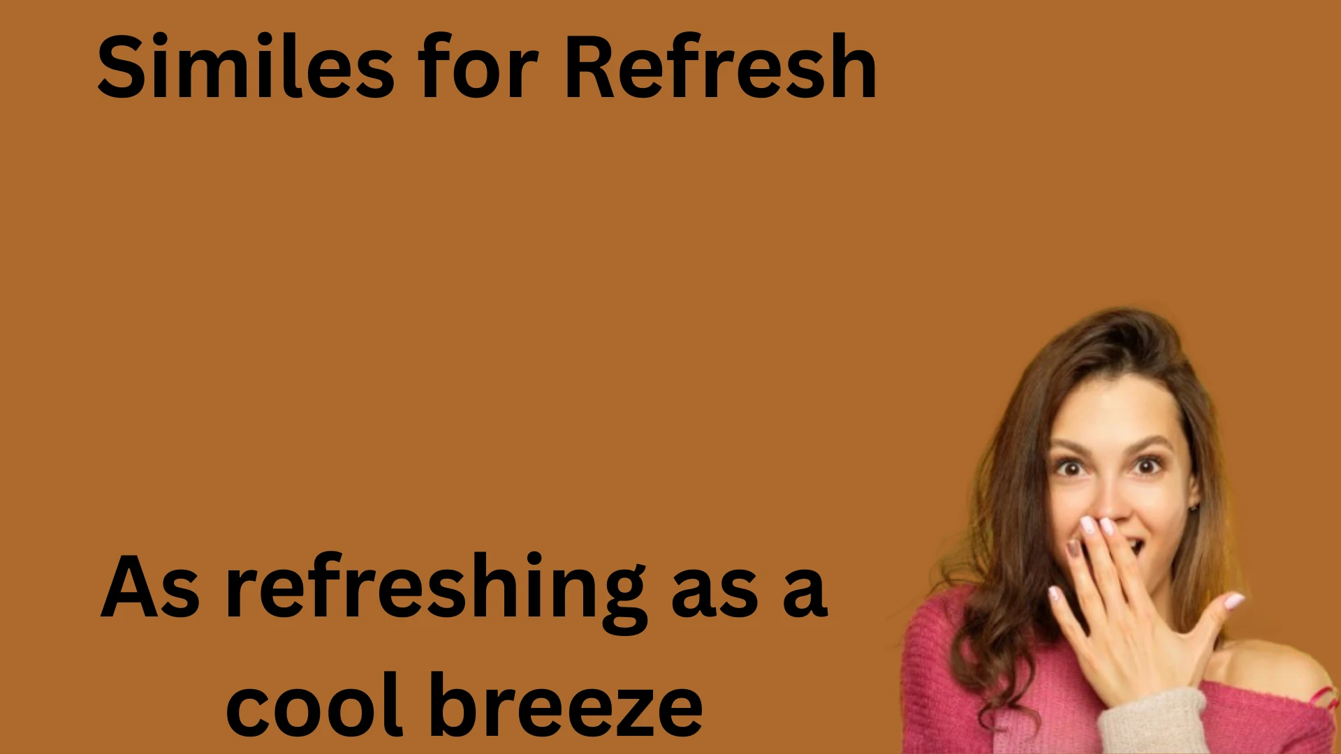 Similes for Refresh with Meanings and Examples